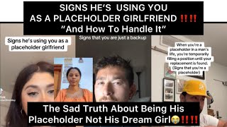 SIGNS HE’S USING AS A PLACEHOLDER GIRLFRIEND ‼️& HOW TO HANDLE IT.#dating #datingtips 