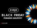 Ziaja LIVE - Black Friday! Poradnik zakupowy 🖤