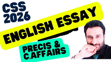 CSS ENGLISH ESSAY |  CSS ENGLISH PRECIS | CSS CURRENT AFFAIRS