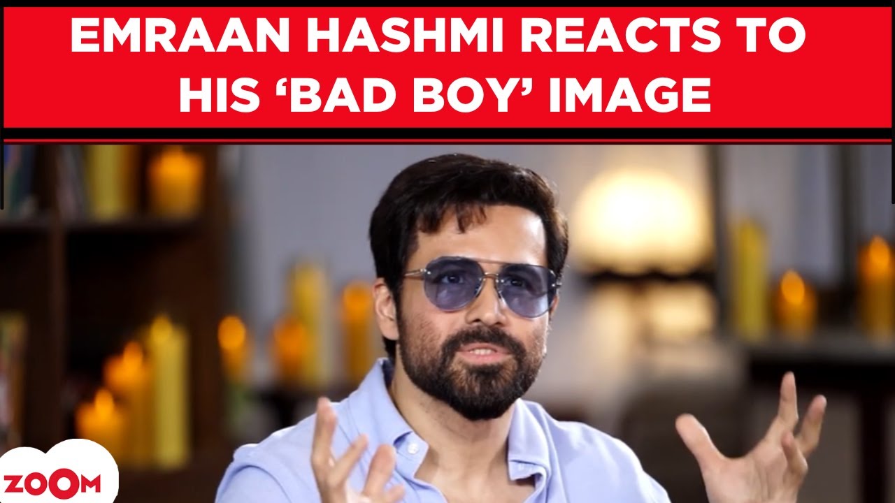 Emraan Hashmi has THIS to say about his ‘Bad Boy’ image in the industry | Exclusive