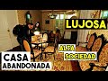 LUJOSA CASA ABANDONADA DE LA ALTA SOCIEDAD | Desastrid Vlogs