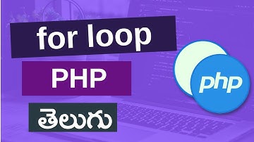 15. PHP for loop in telugu | PHP tutorials for beginners