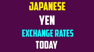 JAPANESE YEN EXCHANGE RATES TODAY 23 may 2025