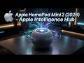 Apple HomePod Mini 2 (2026) Leaks: Apple Intelligence Hub Revealed!