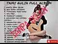Tami aulia full album acoustic cover -TANPA IKLAN-