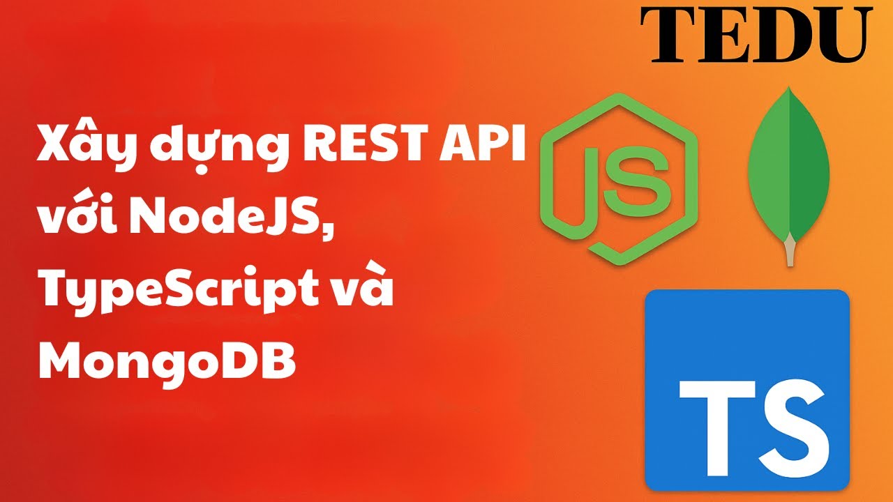 Khoá học Xây dựng REST API với NodeJS Express và MongoDB - YouTube