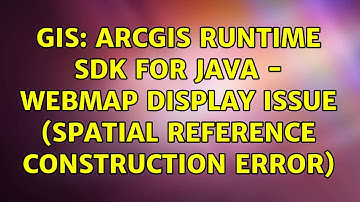 GIS: ArcGIS Runtime SDK for Java - WebMap display issue (spatial reference construction error)