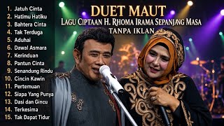 15 Lagu Top Duet Rhoma Irama Full Album Terbaik 2026.Dangdut Legendaris Paling Enak Didenger 🔥🎶