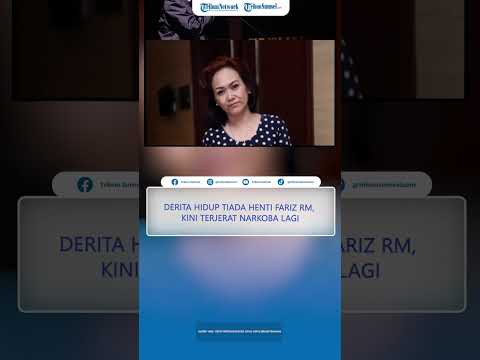 FARIZ RM Terjerat Narkoba Untuk Keempat Kalinya, Pernah Ngaku Kesulitan Ekonomi hingga Dicerai Istri