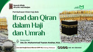 Ifrad dan Qiran dalam Haji dan Umrah
