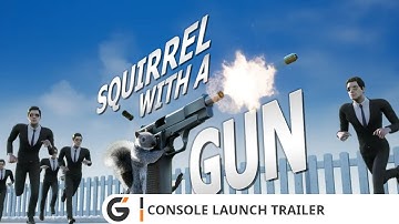 Squirrel with a Gun - Console Launch trailer