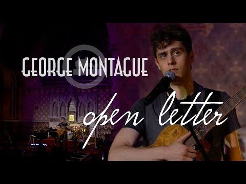 george-montague---open-letter-(live)