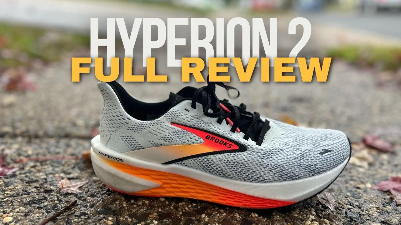Brooks Hyperion 2 Full Review