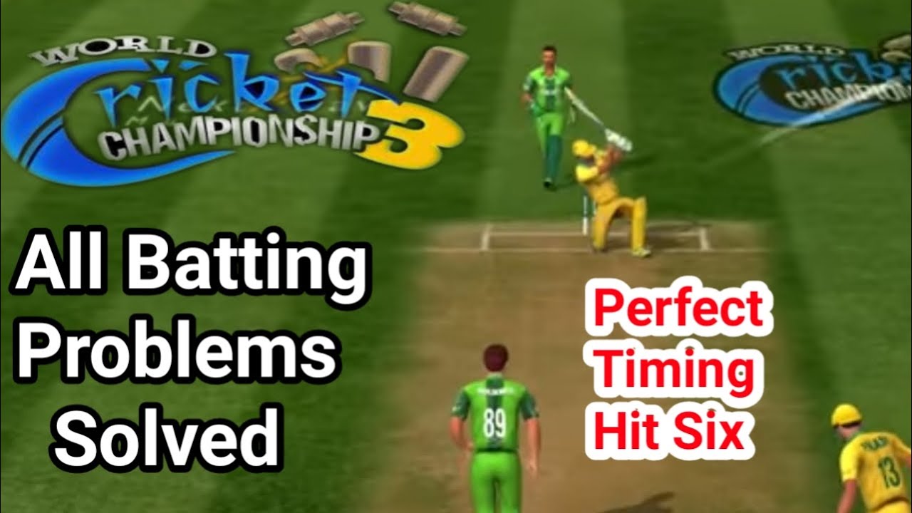 WCC 3 | ALL BATTING PROBLEMS SOLVED | PERFECT TIMING | HIT SIX | World Cricket Championship 3 Tricks