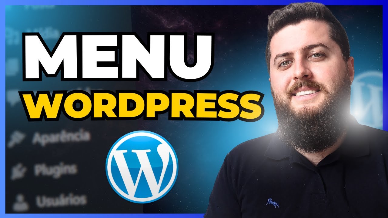 MENU WORDPRESS: Aprenda Como Criar, Editar e Excluir
