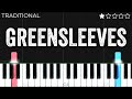 Greensleeves | EASY Piano Tutorial