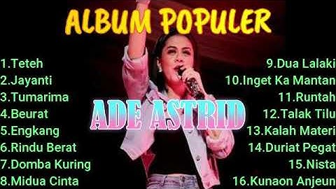 JAYANTI - TUMARIMA - BEURAT - ENGKANG | ADE ASTRID FULL ALBUM BAJIDOR 2024