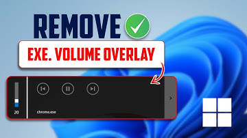 How to Remove Chrome.Exe Volume Overlay in Windows 11 | Disable Chrome.Exe Volume Overlay in Win 11