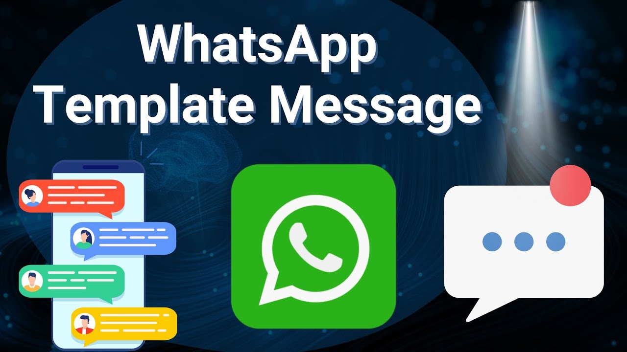 WhatsApp Business Chatbot: How To Create And Send WhatsApp Template ...