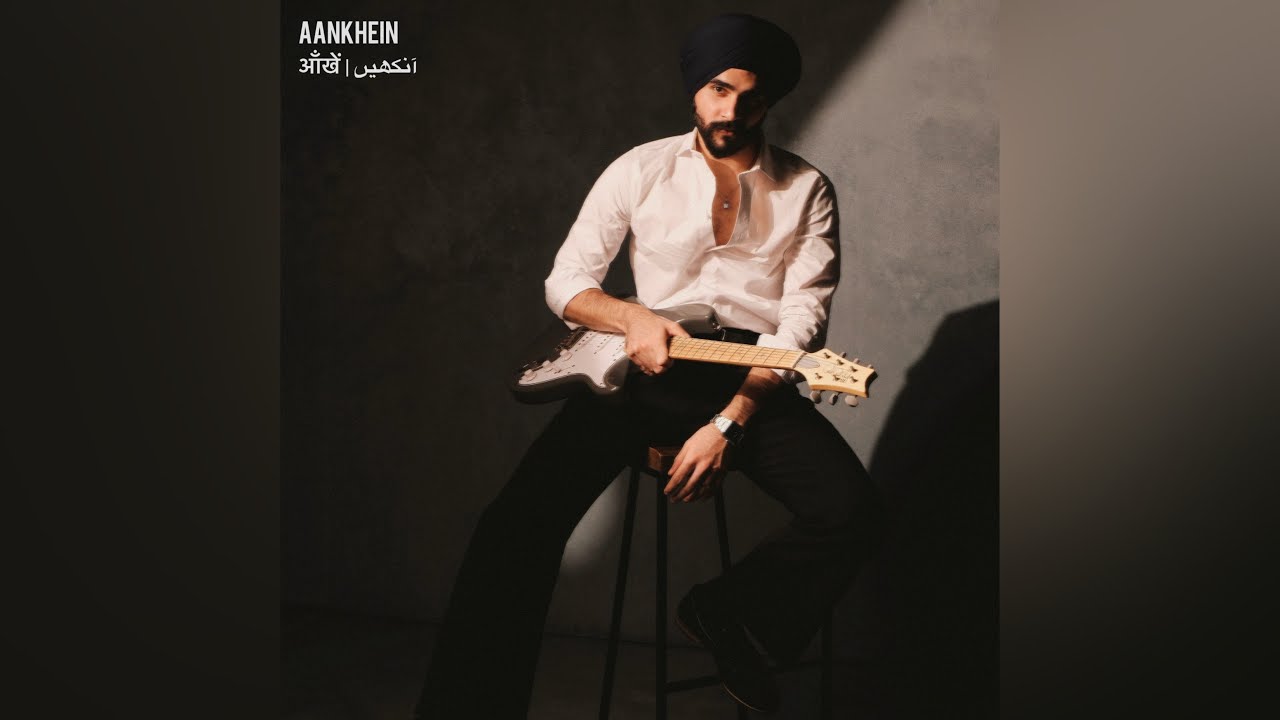 Aankhein Lyrics — Navjot Ahuja | Lyrixwala Aankhein Lyrics by Navjot Ahuja