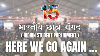 The 15th Bharatiya Chhatra Sansad (BCS) is back !