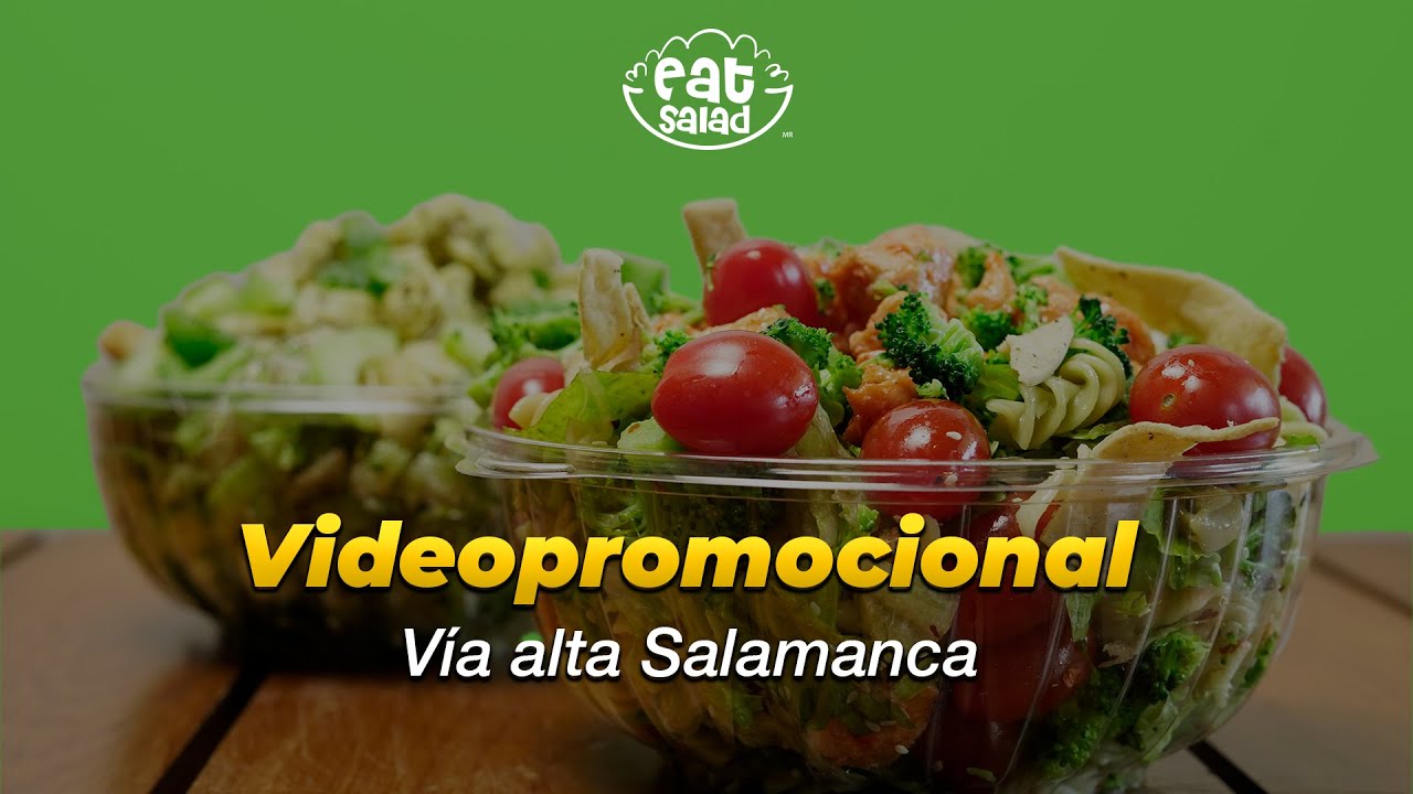 Videopromocional Eat Salads Salamanca, sucursal vía alta. YouTube