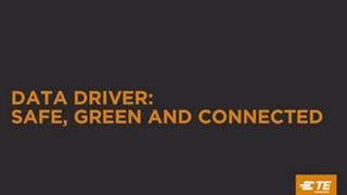 Data Driver - Safe Green and Connected