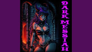 DARK MESSIAH (feat. D1VVIN$)