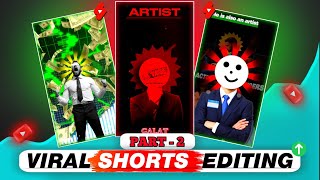 VIRAL Shorts Editing Techniques | (PART - 2)