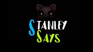 Stanley Says - Official Teaser Trailer