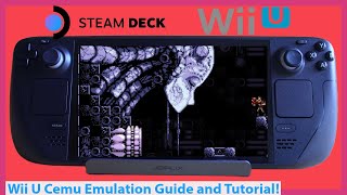 Wii U On Steam Deck Cemu Emulation Tutorial And Setup Guide For Emudeck On Steam Deck