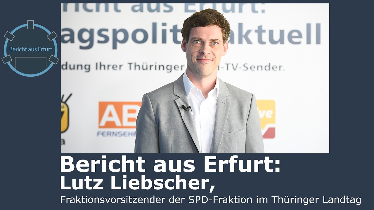Bericht aus Erfurt nach Juni-Landtagssitzung: Im Gespräch mit SPD-Fraktionschef Lutz Liebscher