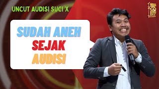 [UNCUT] Penampilan Absurd Gerall di Audisi SUCI X yang Ngaku Jadi Orang Kaya | Audisi SUCI X Jakarta