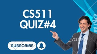 Cs511 quiz 4 fall 2025 | cs511 finalterm preparation | cs511 most repeated mcqs