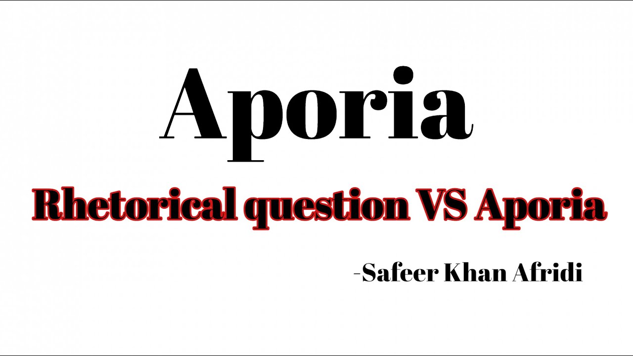 Aporia (A rhetorical device) Rhetorical question VS Aporia, in Urdu