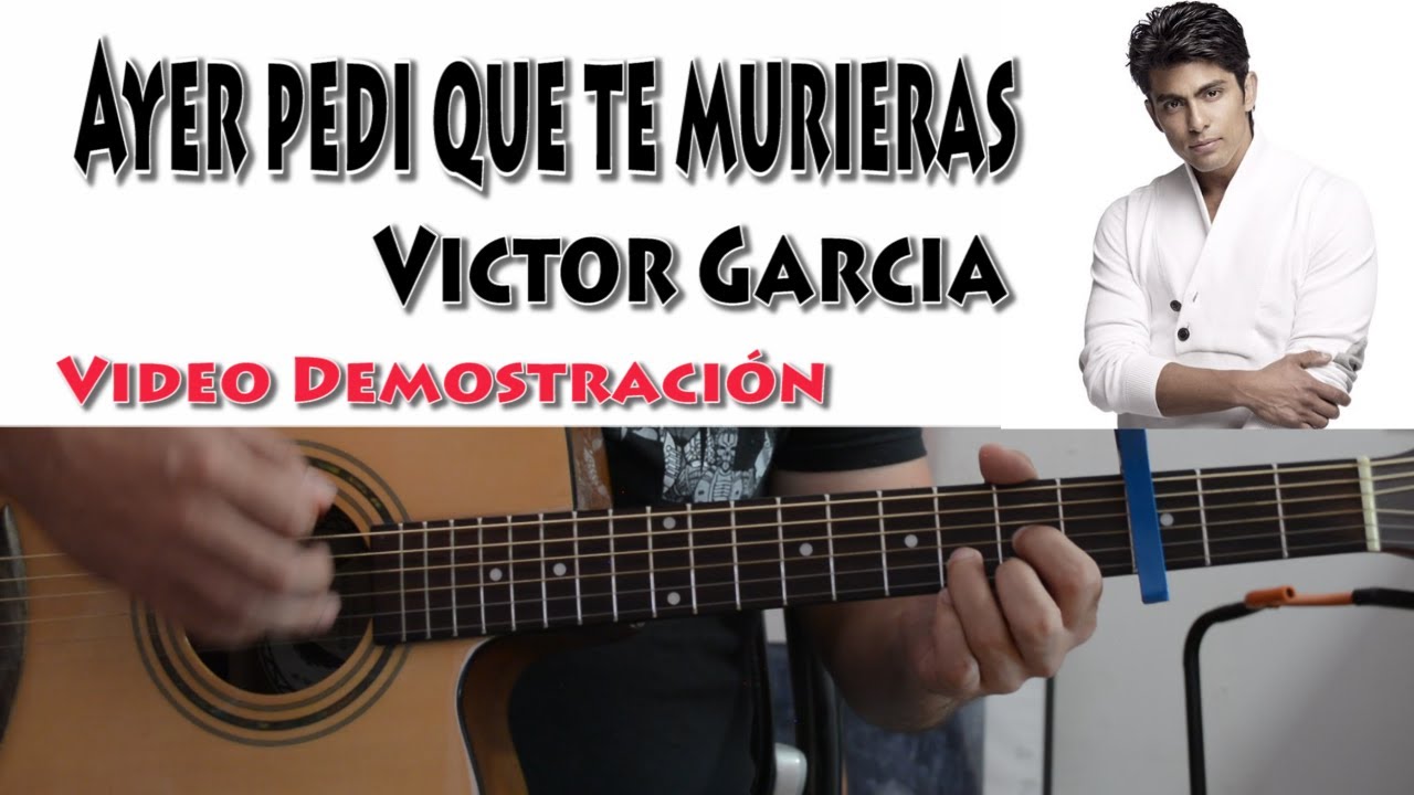 ayer pedi que te murieras victor garcia ayer pedi que te murieras victor garcia