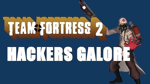 Team Fortress 2 | Hackers & Stupid Moments