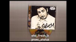 eko fresh b-promi_status neues album 2011