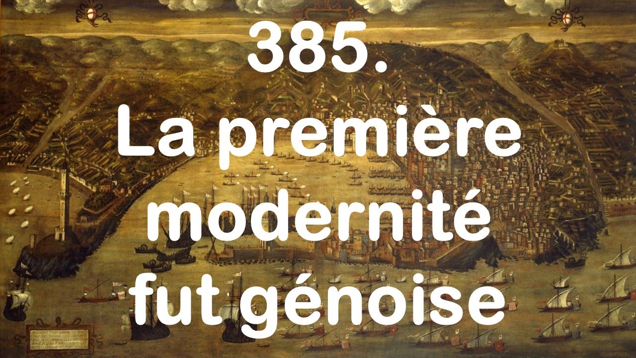 385. La première modernité fut génoise, avec Fabien Levy