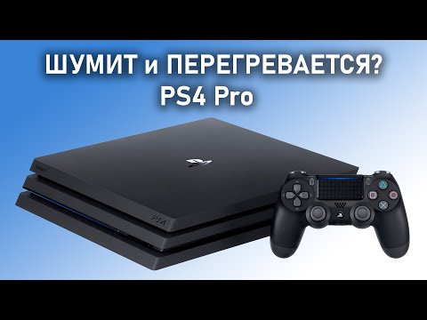 PS4 Pro: Disassembly, Cleaning, and Thermal Paste Replacement