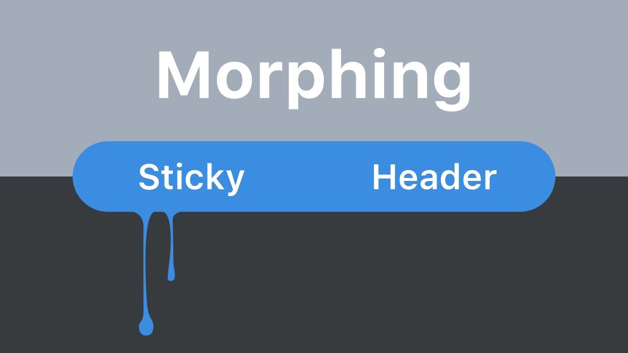 Morphing Sticky Header