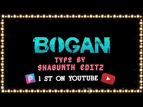 Bogan - Title Making In Picart By Shagunth