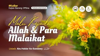 [Live Rec.] Malu Kepada Allah & Para Malaikat (Kajian Masjid Al-Azhar Bekasi) #7