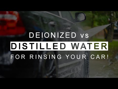Deionized  vs Distilled Water for Washing Your Car