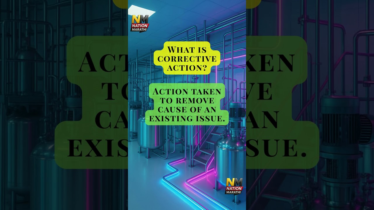 What is Corrective Action? | Quality Assurance | Nation Marathi