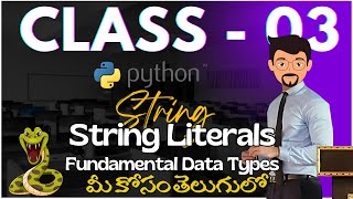 Class  - 3 | Strings & String Literals in Python  | Basic Data Types |  Skill Bunk 🚀 |తెలుగులో