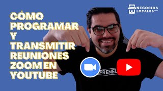 Cómo Programar y Transmitir Reuniones de Zoom en Youtube Cómo Programar y Transmitir Reuniones de Zoom en Youtube