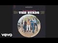 The Byrds - Don't Doubt Yourself, Babe (Audio)