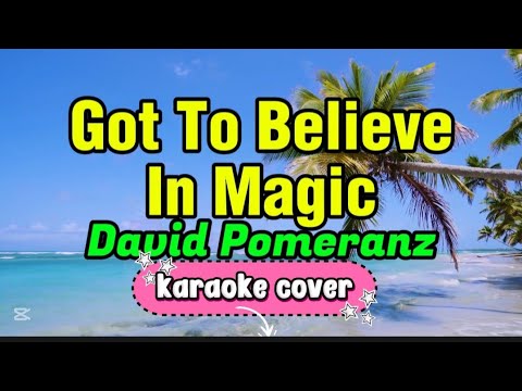 🔴GOT TO BELIEVE IN MAGIC~DAVID POMERANZ~KARAOKE COVER BY(JmvKaraoke)#cover