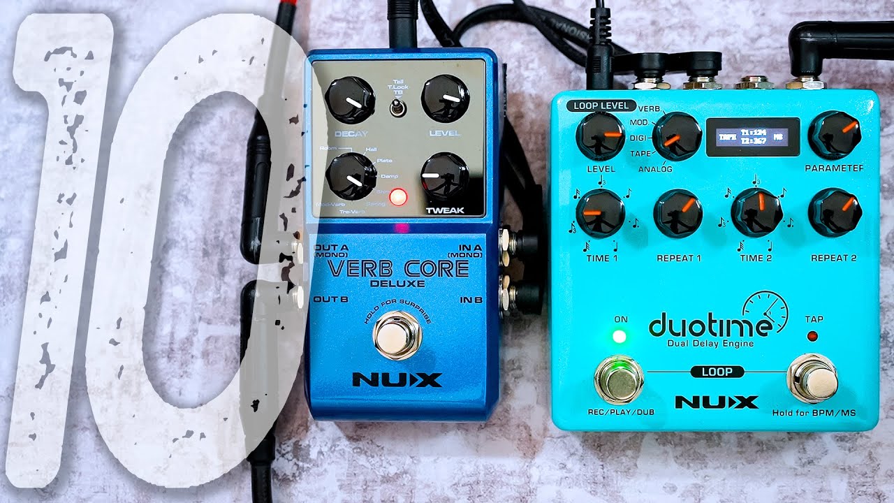 10 Beautiful Ambient Sounds | NUX NDD-6 Duotime Delay + Verb Core